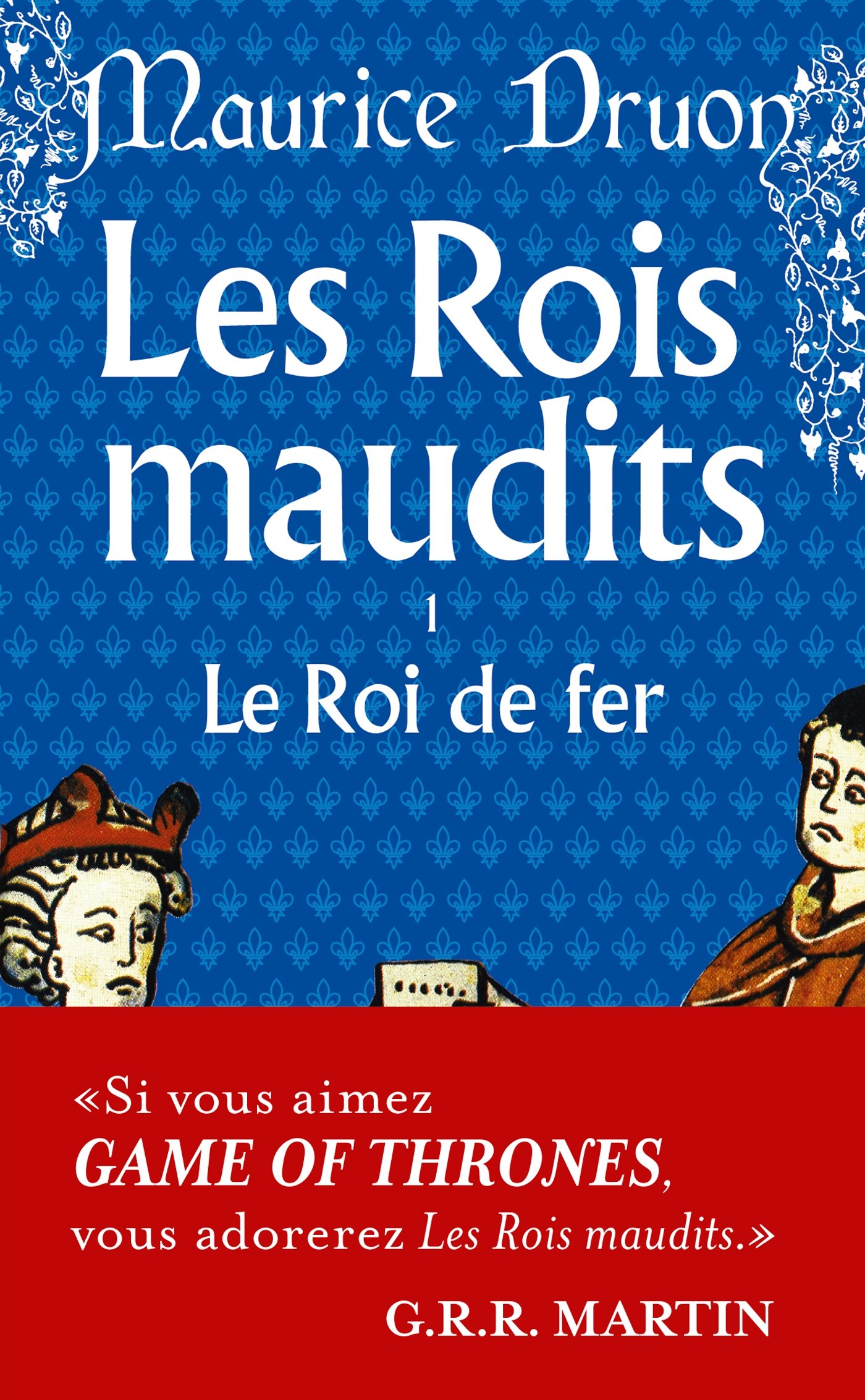 Les rois maudits de Maurice Druon